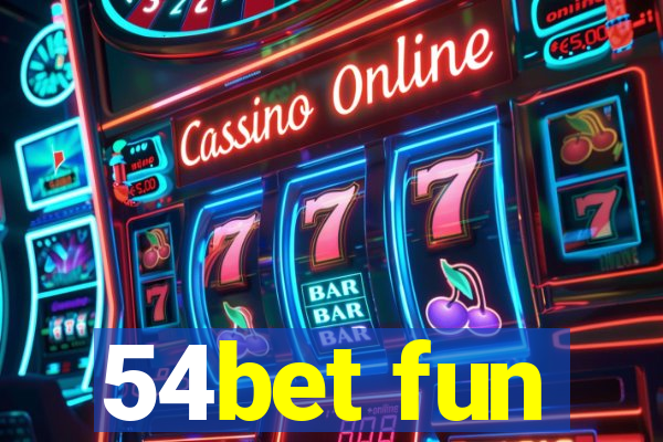 54bet fun